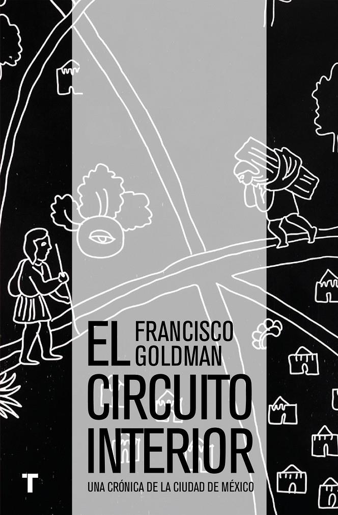 El circuito interior | 9786077711063 | Goldman, Francisco