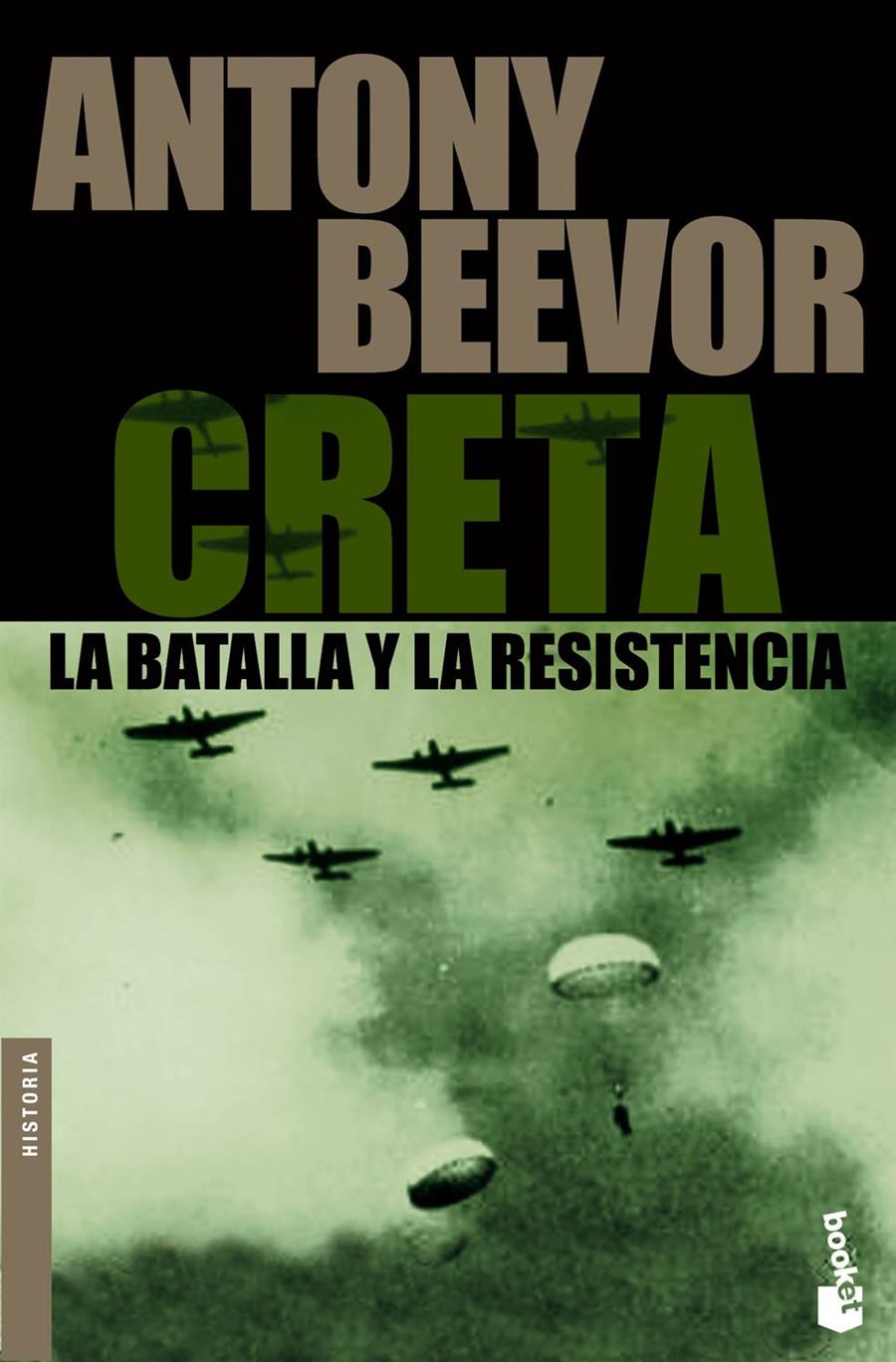 Creta. La batalla y la resistencia | 9788484327981 | Antony Beevor