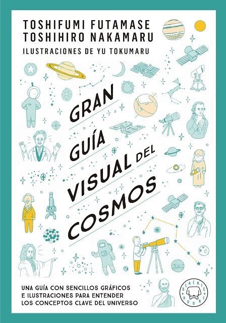 Gran guía visual del cosmos | 9788419172396 | Futamase, Toshifumi/Nakamaru, Toshimiro