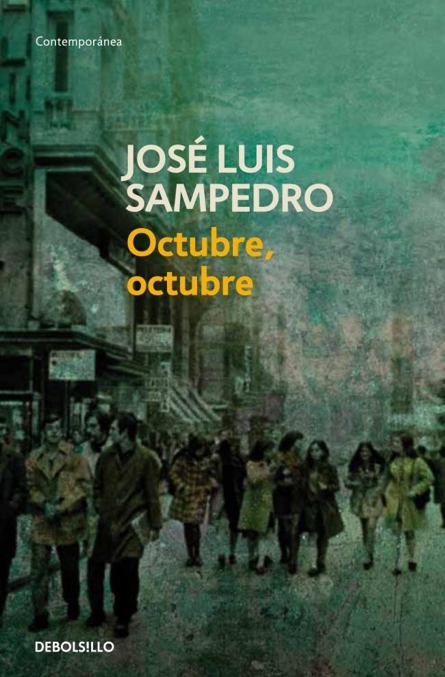 Octubre, octubre | 9788497599207 | Sampedro, José Luis