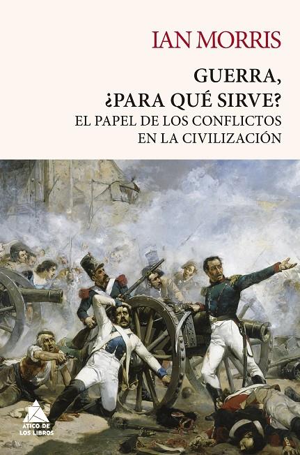 Guerra, ¿para qué sirve? | 9788418217432 | Morris, Ian