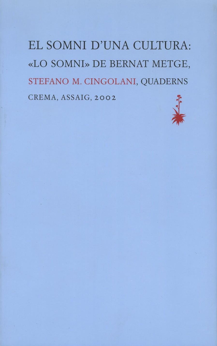 El somni d'una cultura:"Lo somni" de Bernat Metge | 9788477273592 | Cingolani, Stefano