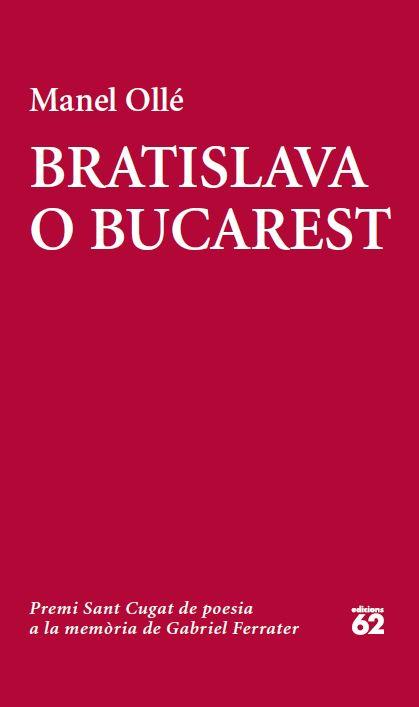 Bratislava o Bucarest | 9788429772913 | Manel Ollé