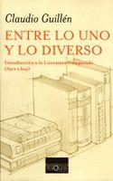 Entre lo uno y lo diverso | 9788483109953 | Claudio Guillén