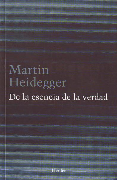 De la esencia de la verdad | 9788425424892 | Heidegger, Martin