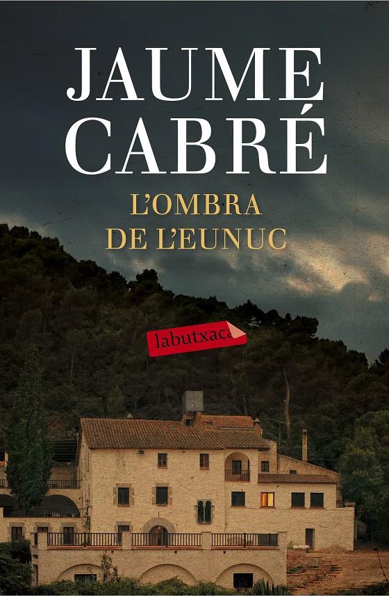 L'ombra de l'eunuc | 9788499309668 | Jaume Cabré