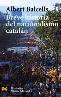 Breve historia del nacionalismo catalán | 9788420656434 | Balcells, Albert