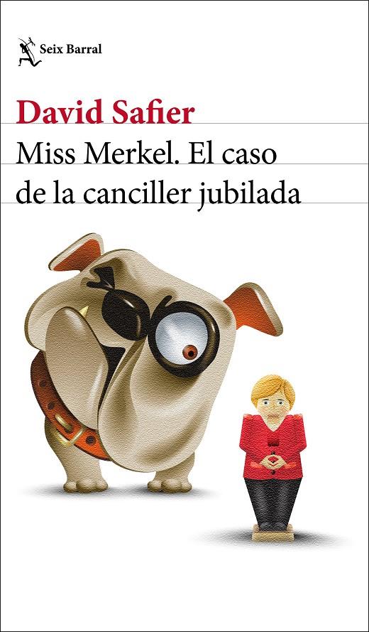 Miss Merkel. El caso de la canciller jubilada | 9788432239205 | Safier, David