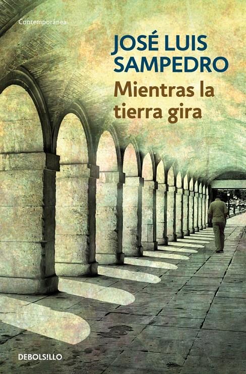 Mientras la tierra gira | 9788497931946 | Sampedro, José Luis