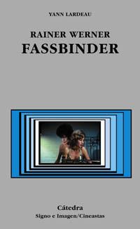 Reiner Werner Fassbinder | 9788437619774 | Lardeau, Yann