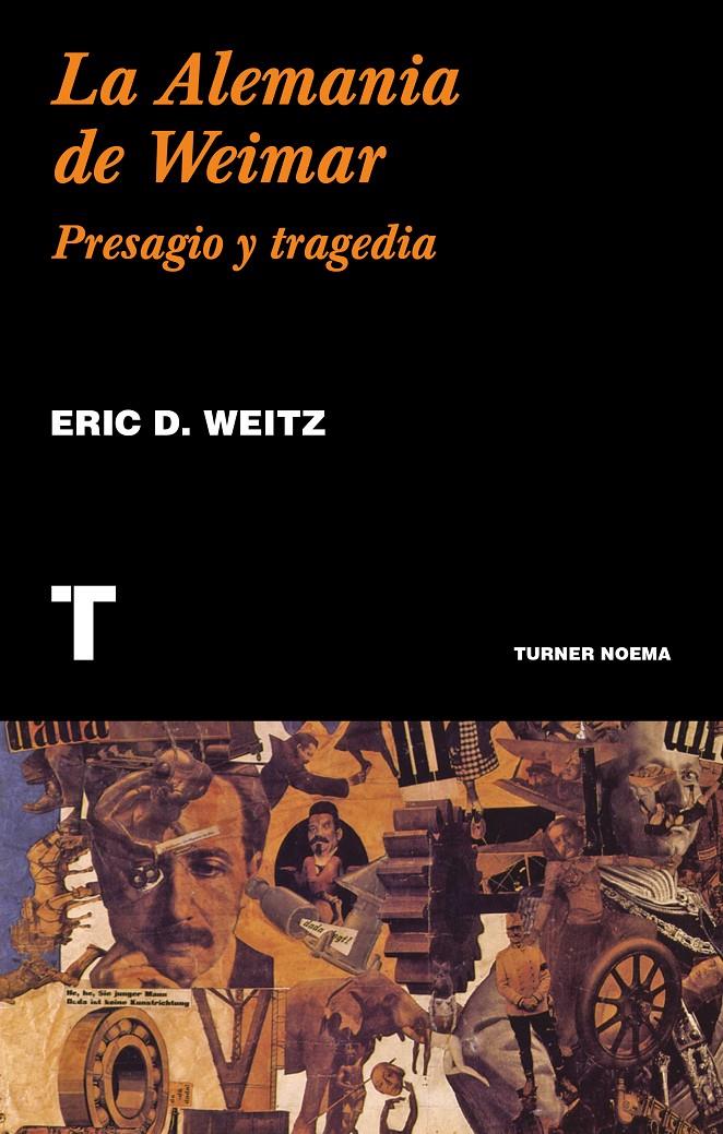 La Alemania de Weimar | 9788417141806 | Weitz, Eric D.