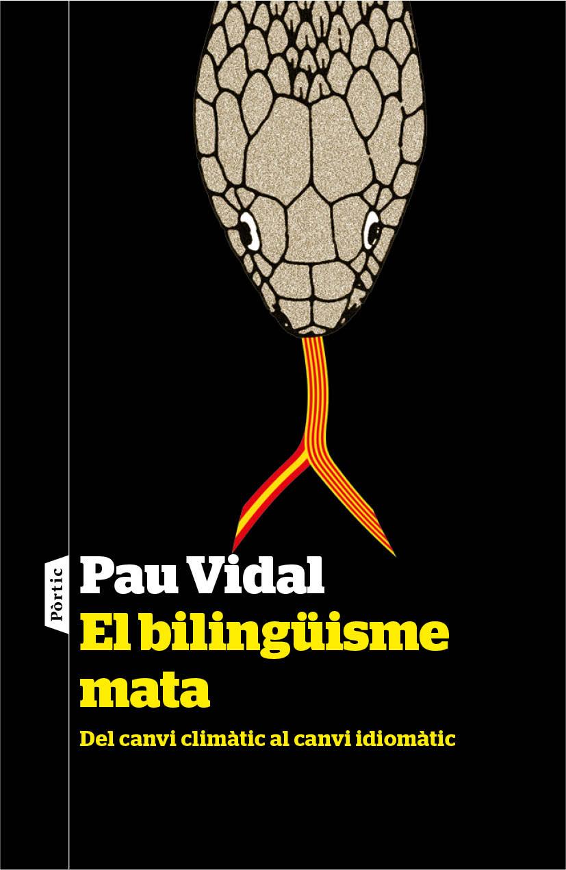 El bilingüisme mata | 9788498093186 | Pau Vidal Gavilan