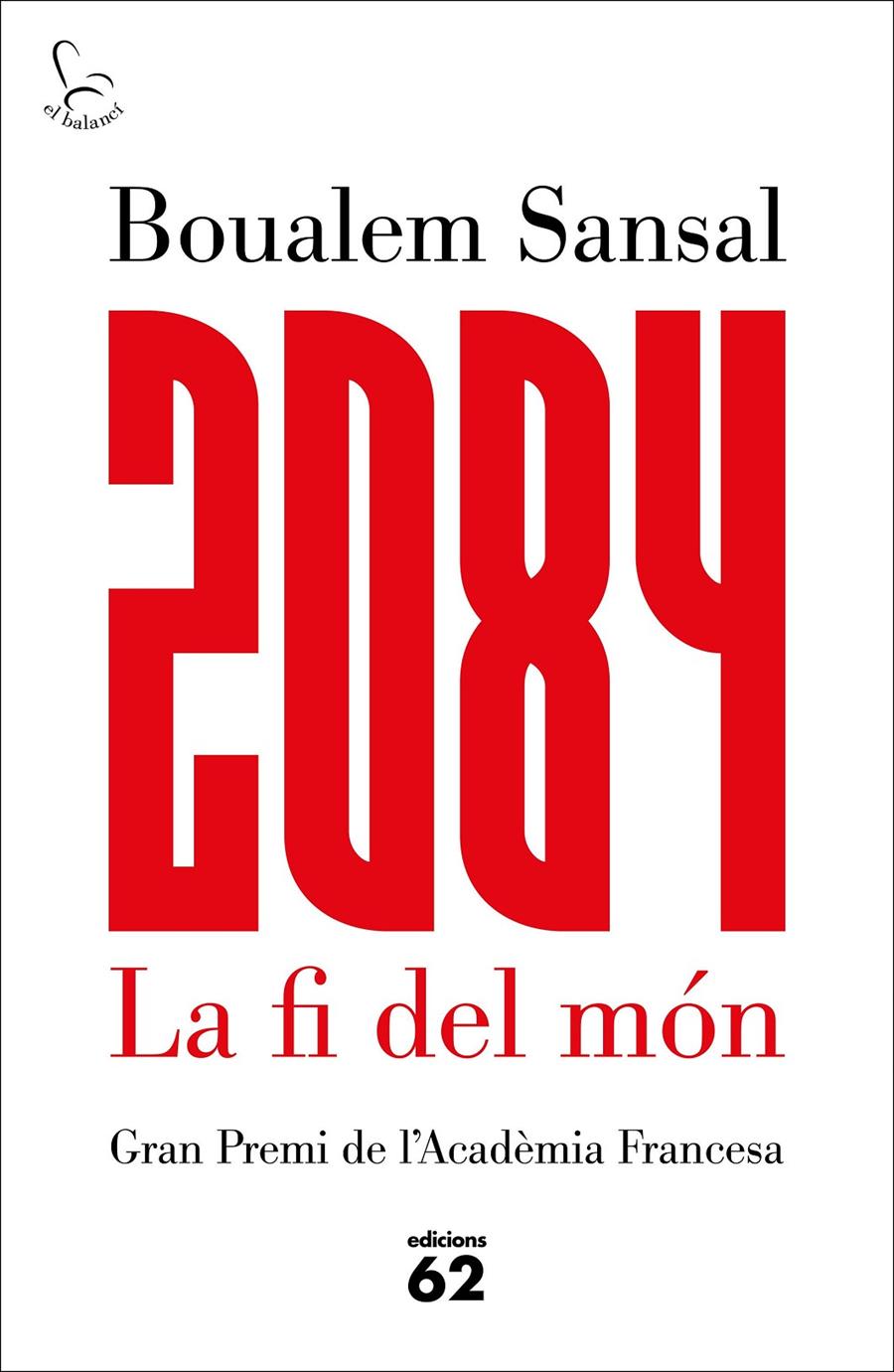 2084 La fi del món | 9788429775211 | Boualem Sansal