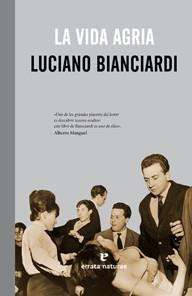 La vida agria | 9788415217213 | Bianciardi, Luciano