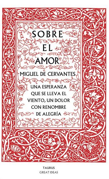 Sobre el amor (Great Ideas) | 9788430607228 | CERVANTES,MIGUEL DE