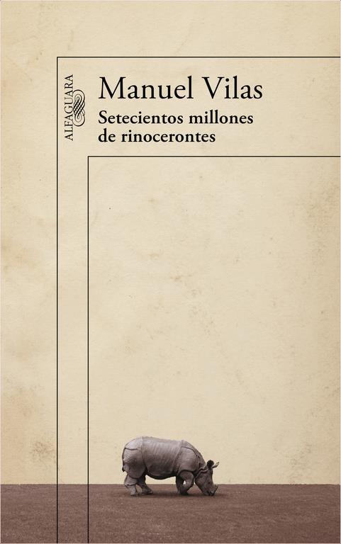 Setecientos millones de rinocerontes | 9788420403632 | VILAS,MANUEL