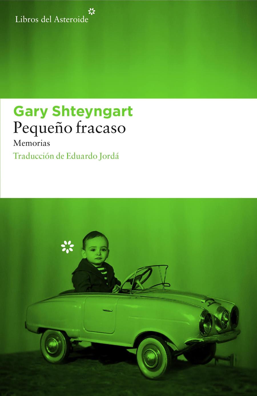 Pequeño fracaso | 9788416213542 | Shteyngart, Gary