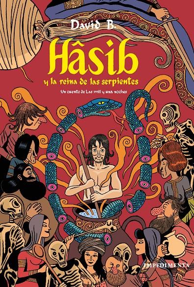 Hâsib y la reina de las serpientes | 9788416542819 | B., David