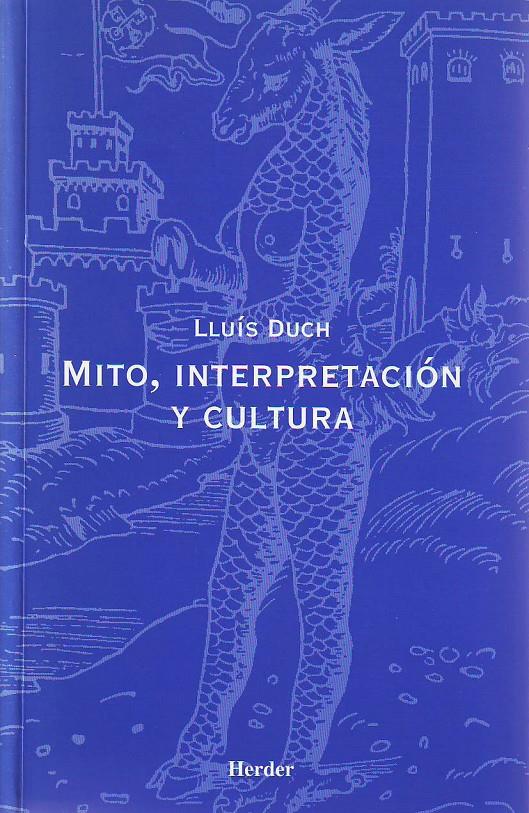 Mito, interpretación y cultura | 9788425420351 | Duch Álvarez, Lluís