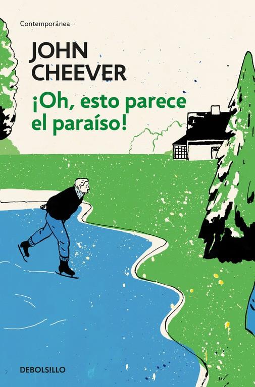 ¡Oh, esto parece el paraíso! | 9788466342070 | John Cheever