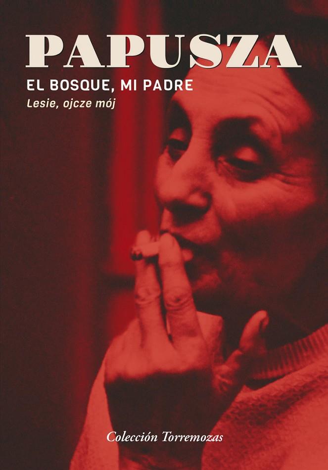 El bosque, mi padre | 9788478398126 | Papusza