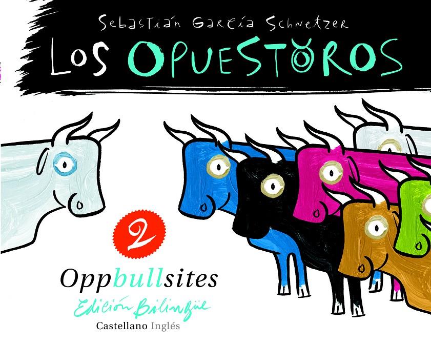 The oppbullsites II | 9788496509221 | Schnetzer, Sebastián G.