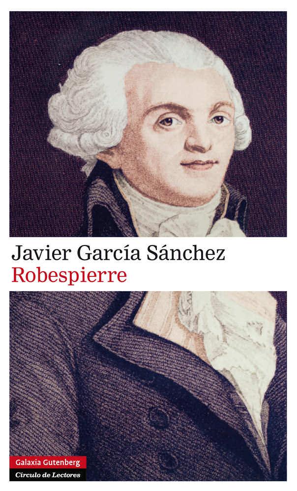 Robespierre | 9788481099188 | García Sánchez, Javier