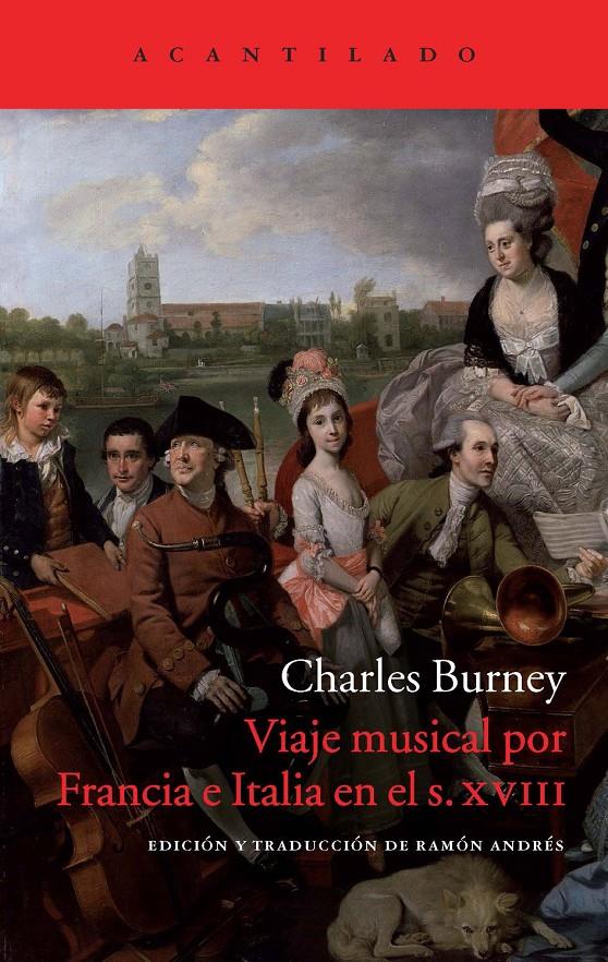 Viaje musical por Francia e Italia en e l siglo XVIII | 9788416011070 | Burney, Charles