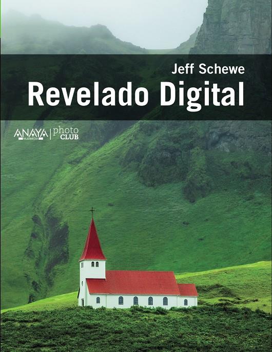 Revelado Digital | 9788441535886 | Schewe, Jeff