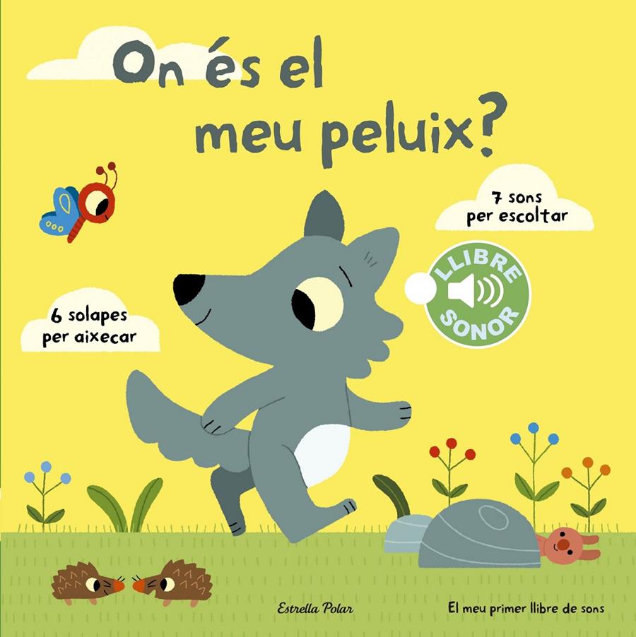 On és el meu peluix? El meu primer llibre de sons | 9788490578698 | Marion Billet