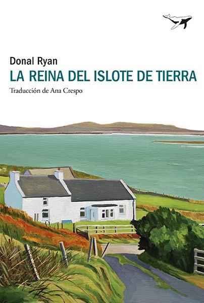 La reina del Islote de Tierra | 9788412872217 | Ryan, Donal