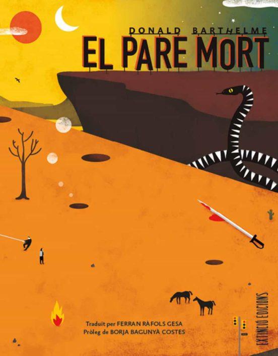 El pare mort | 9788494953354 | Barthelme, Donald