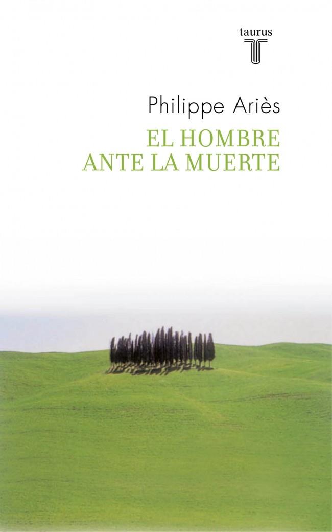 El hombre ante la muerte | 9788430608270 | ARIÈS, PHILIPPE