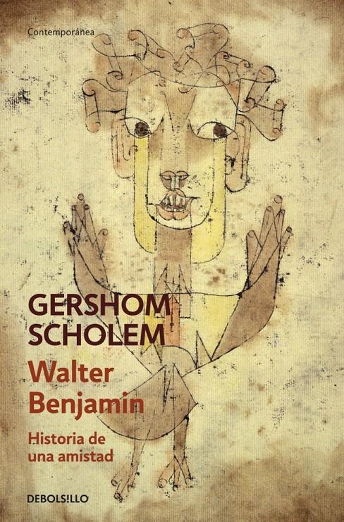 Walter Benjamin. Historia de una amistad | 9788490624562 | SCHOLEM,GERSHOM