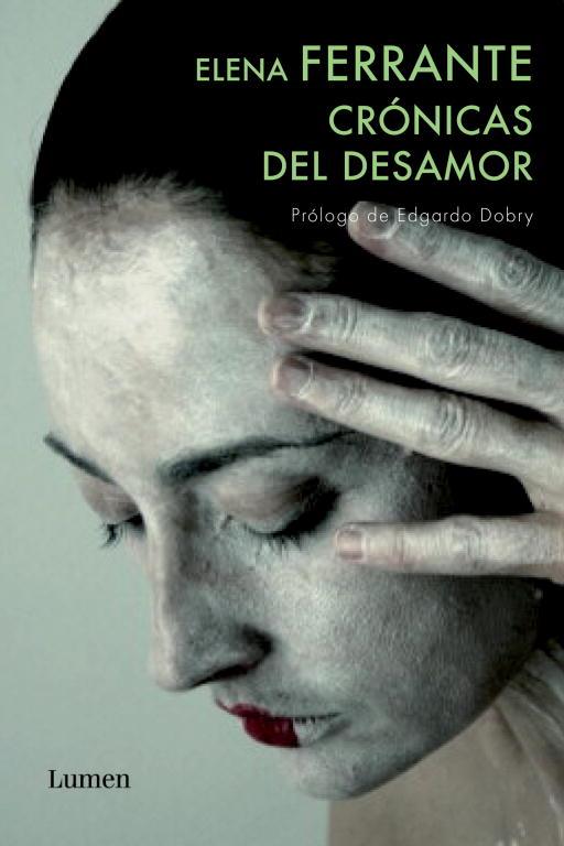 Crónicas del desamor | 9788426418456 | FERRANTE,ELENA