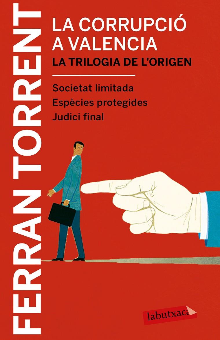 La corrupció a València. La trilogia de l'origen | 9788417031039 | Ferran Torrent