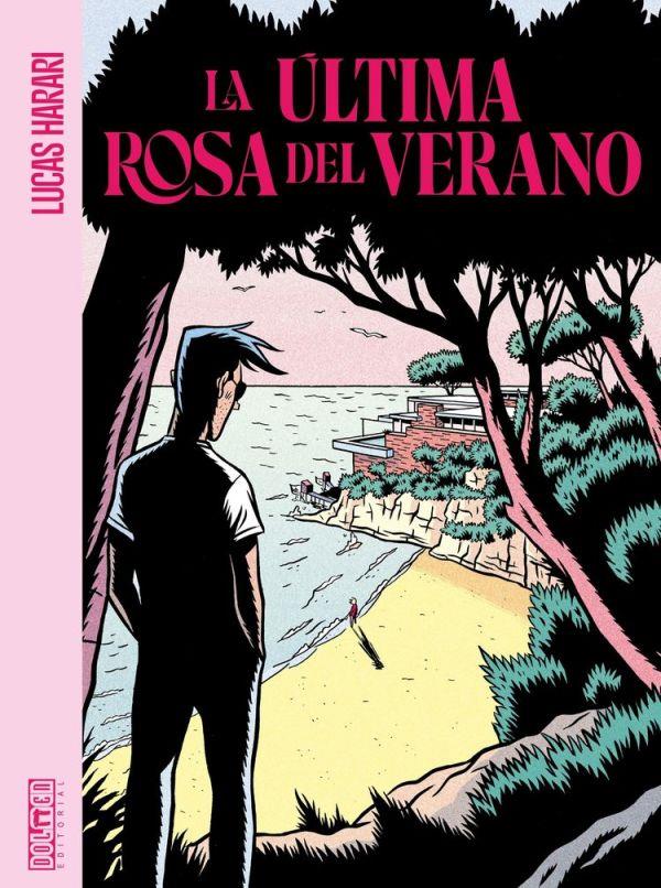 LA ÚLTIMA ROSA DEL VERANO | 9788418898532 | Harari, Lucas