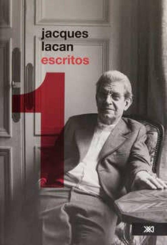 Escritos 1 | 9786070300585 | Jacques Lacan 