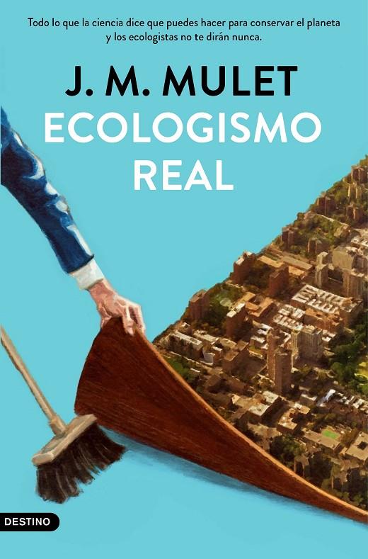 Ecologismo real | 9788423359202 | Mulet, J.M.