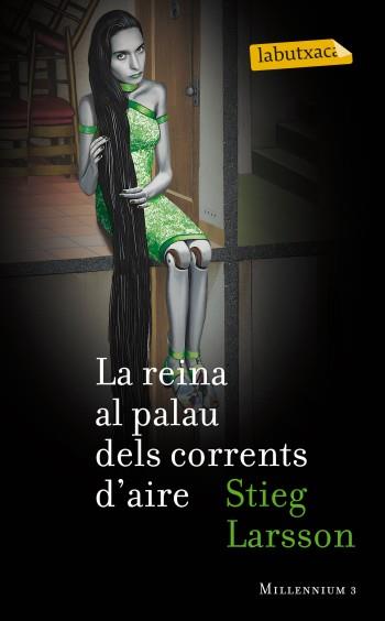 La reina al palau dels corrents d'aire | 9788499303055 | Larsson, Stieg