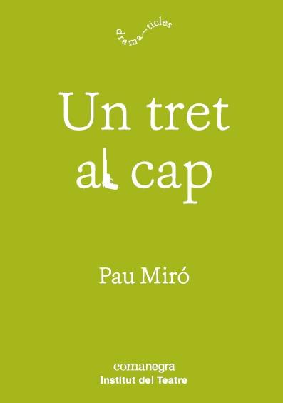 Un tret al cap | 9788417188597 | Miró, Pau