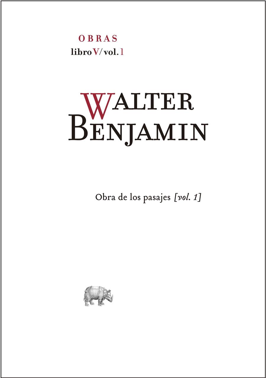 Obra completa. Libro V/vol. 1 Obra de los Pasajes 1 | 9788415289777 | Benjamin, Walter