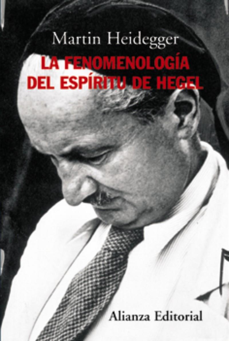 La fenomenología del espíritu de Hegel | 9788420647722 | Heidegger, Martin