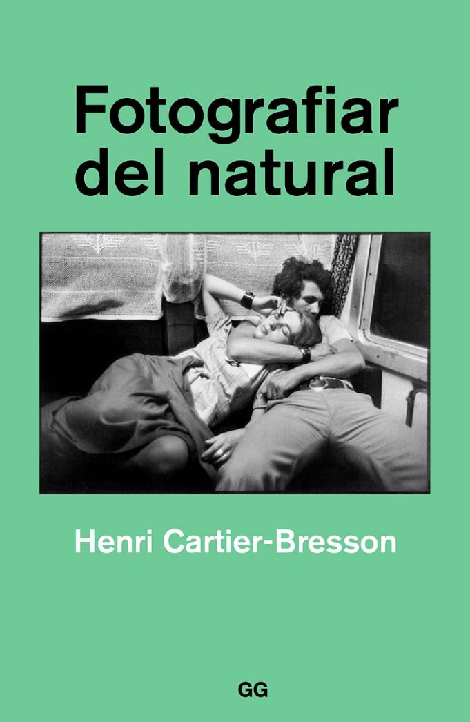 Fotografiar del natural | 9788425230561 | Cartier-Bresson, Henri