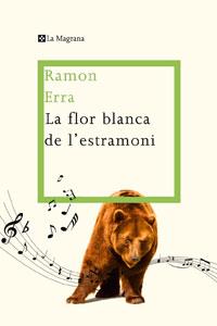 La flor blanca de l'estramoni | 9788498676310 | Erra, Ramon