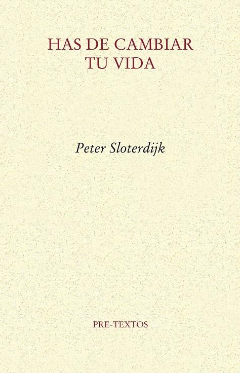 Has de cambiar tu vida | 9788415297543 | Sloterdijk, Peter