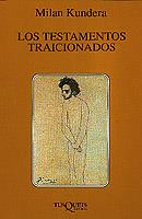 Los testamentos traicionados | 9788483109144 | Milan Kundera