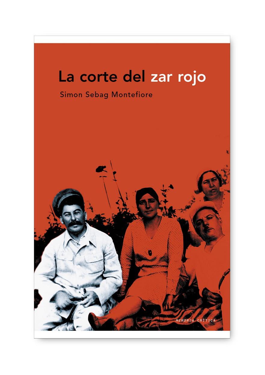 La corte del zar rojo | 9788498921236 | Sebag Montefiore, Simon