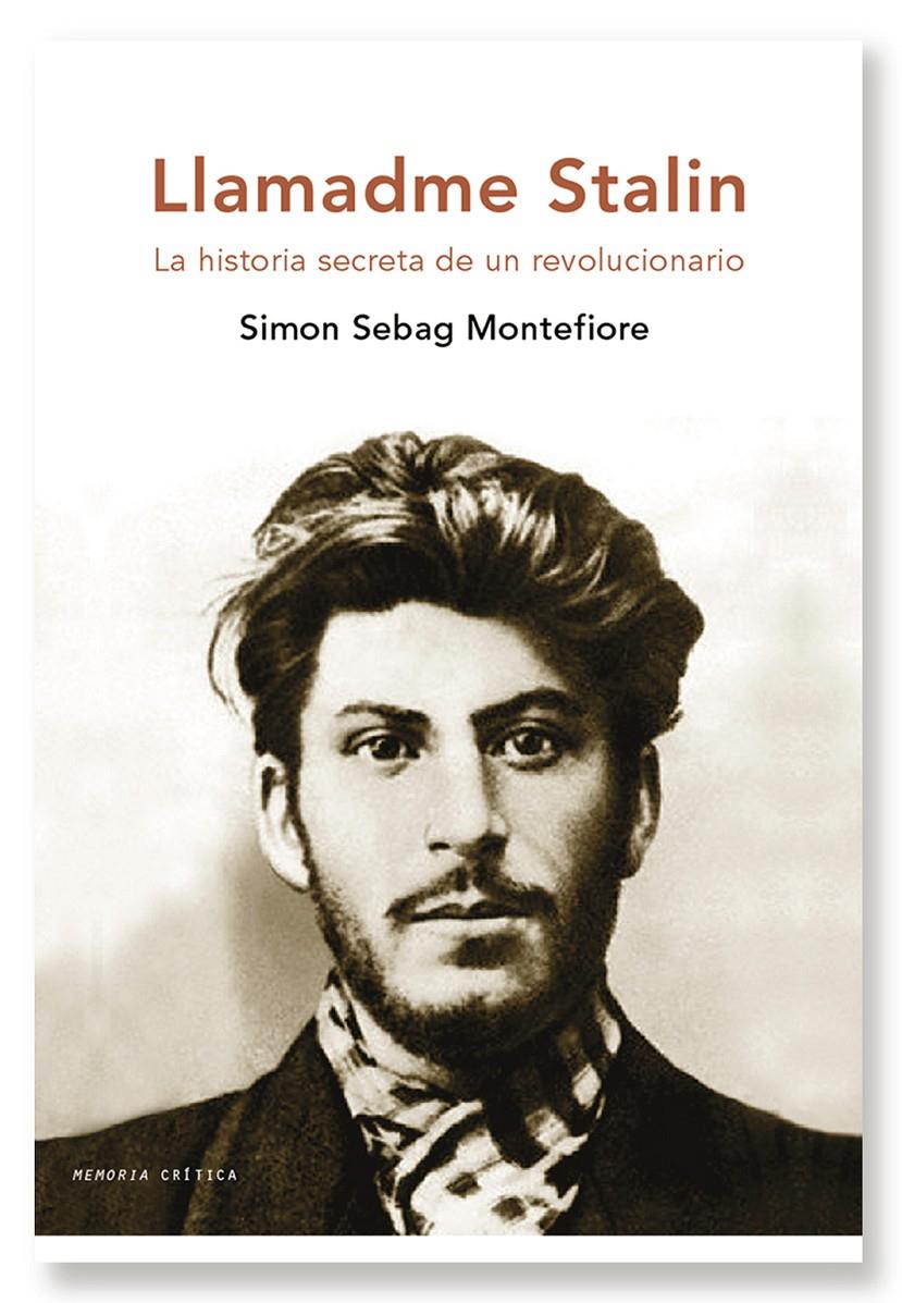 Llamadme Stalin | 9788498921052 | Sebag Montefiore, Simon