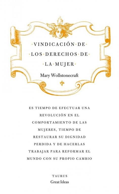 Vindicación de los derechos de la mujer (Great Ideas) | 9788430601196 | WOLLSTONECRAFT,MARY